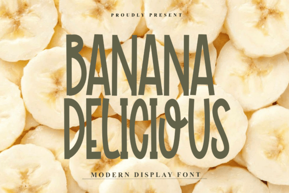 Banana Delicious: The Modern Display Font for Bold Campaigns
