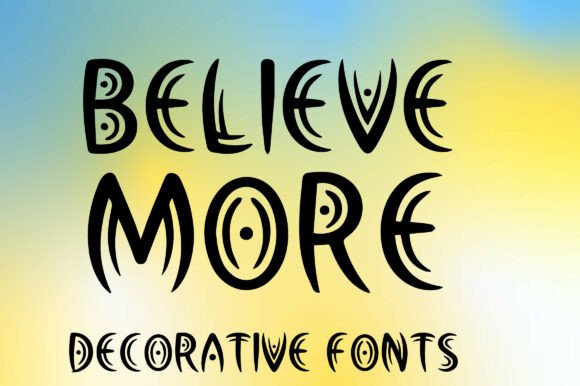 Believe More: A Mystical Display Font for Editorial Design