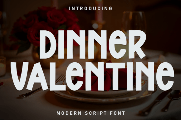 Dinner Valentine: A Handwritten Display Font for Branding