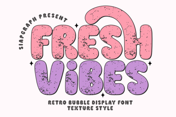 Fresh Vibes Texture: A Playful Display Font Review