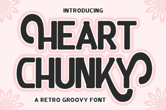 Heart Chunky: The Retro Typeface for Bold Campaigns