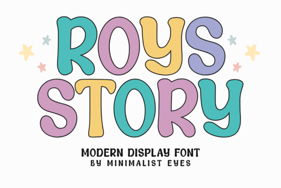 Roys Story: A Playful Display Font for Modern Editors