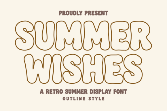 Summer Wishes Outline: The Retro Display Font for Campaigns