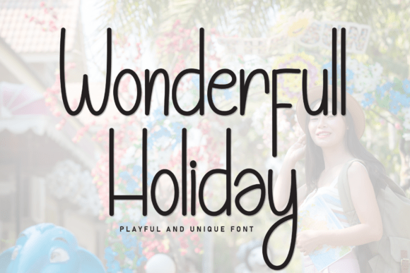 Wonderfull Holiday Typeface for Editorial Design