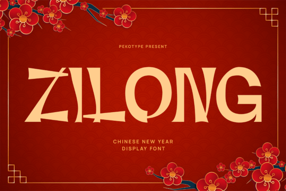 Zilong: A Traditional Oriental Display Font for Makers